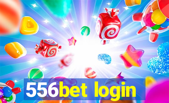 556bet login