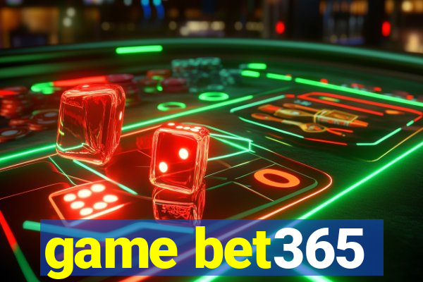 game bet365