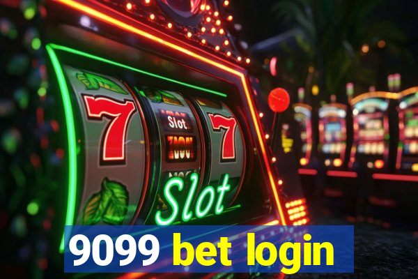 9099 bet login