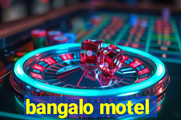 bangalo motel