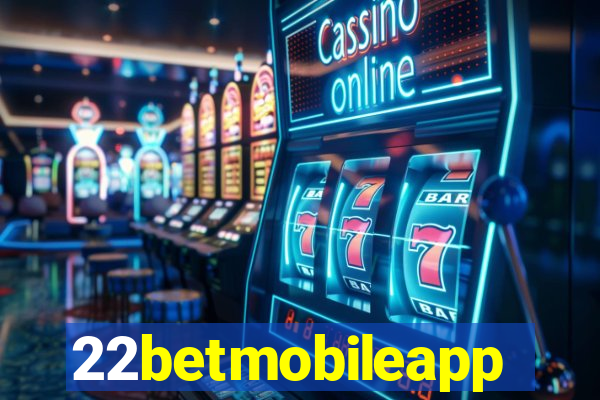 22betmobileapp