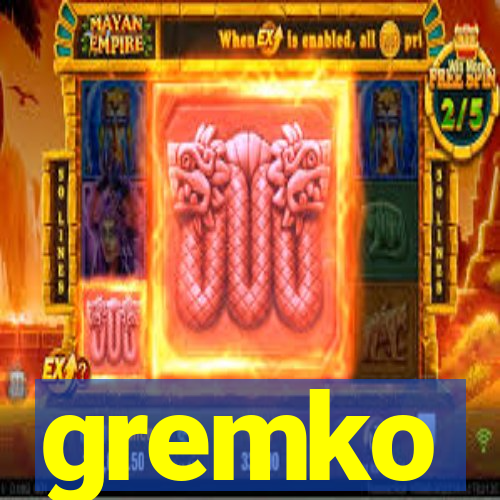 gremko