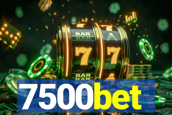 7500bet