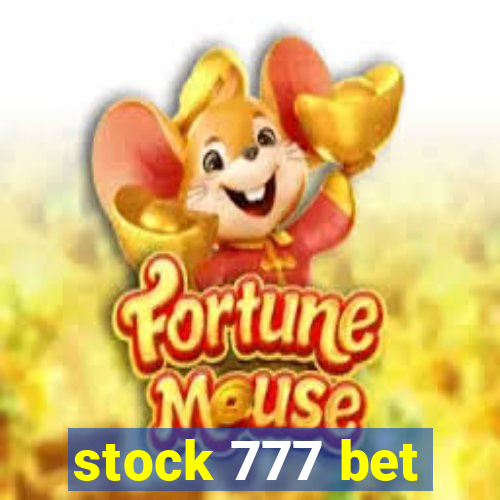 stock 777 bet