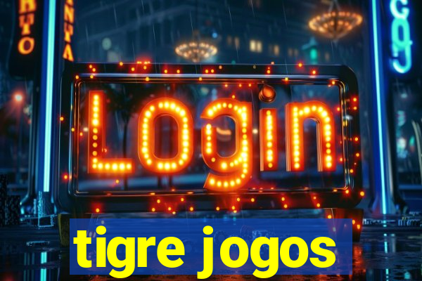 tigre jogos