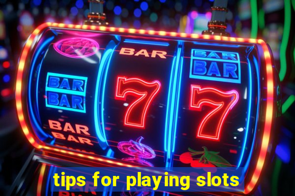 tips for playing slots