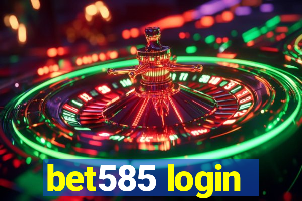 bet585 login