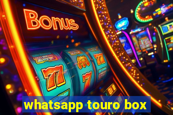 whatsapp touro box