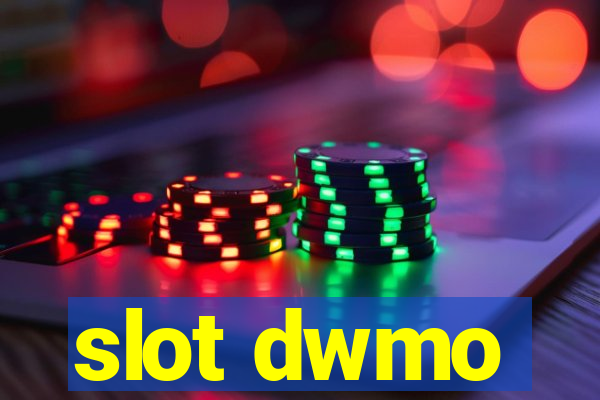 slot dwmo