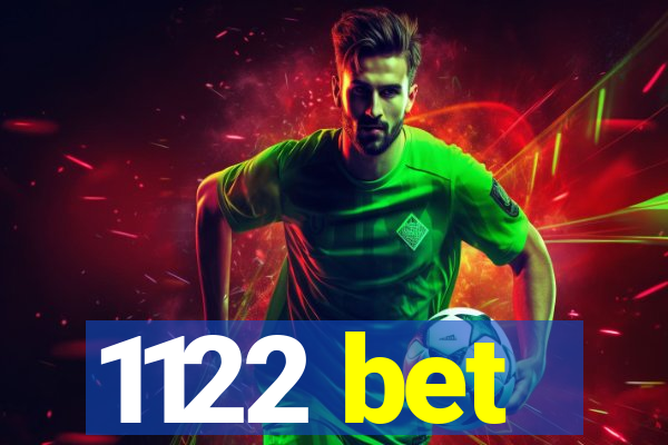 1122 bet