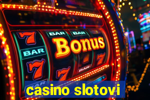 casino slotovi