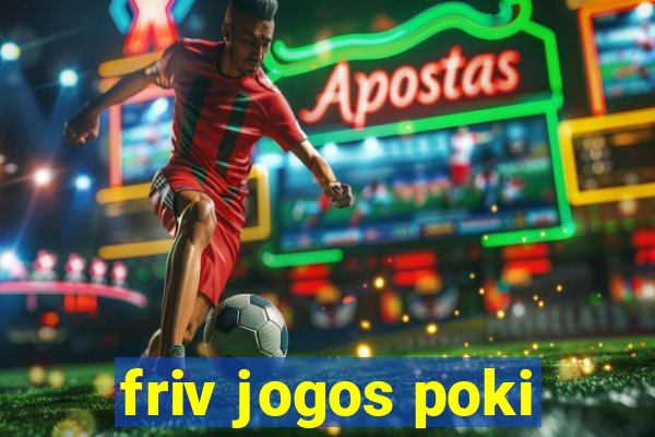 friv jogos poki