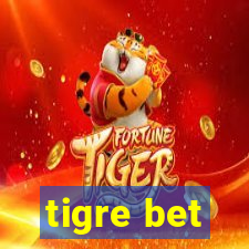 tigre bet