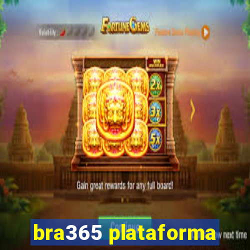 bra365 plataforma