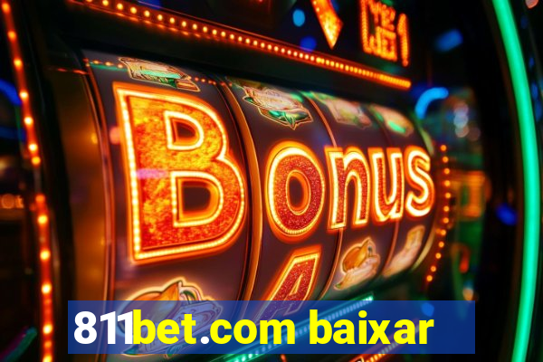 811bet.com baixar