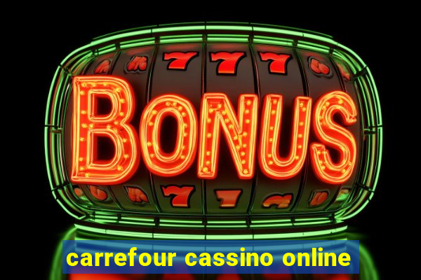 carrefour cassino online