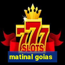 matinal goias