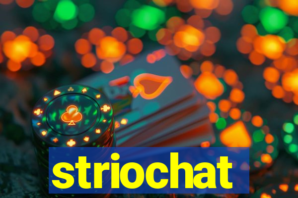 striochat