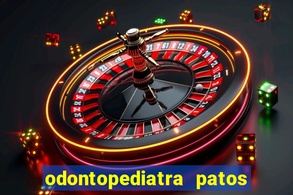 odontopediatra patos de minas