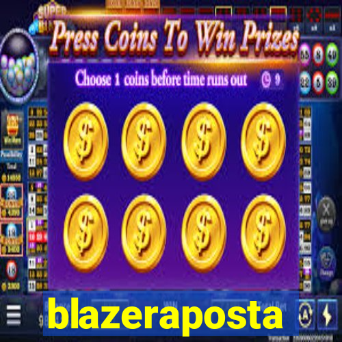 blazeraposta