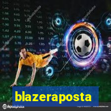 blazeraposta