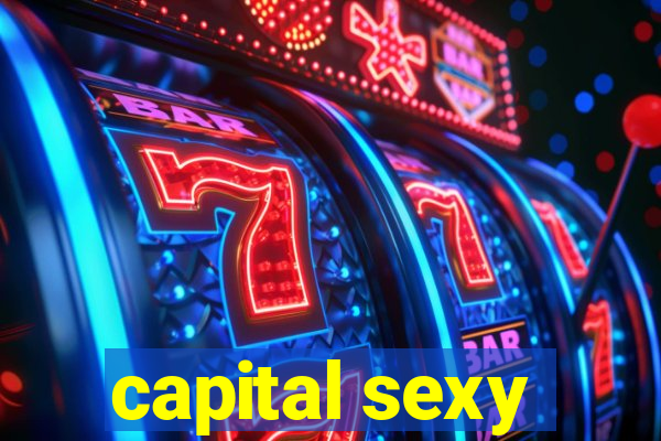 capital sexy