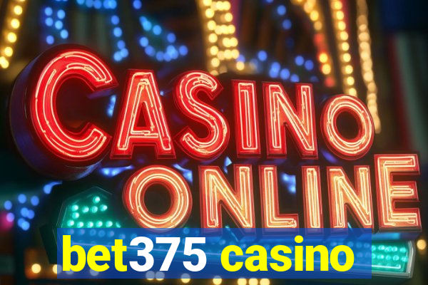 bet375 casino