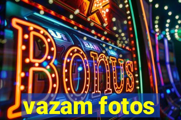 vazam fotos