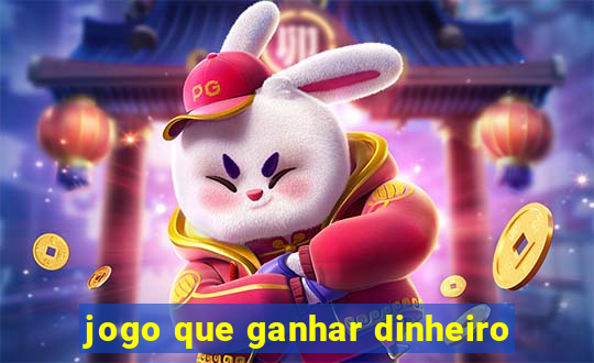 jogo que ganhar dinheiro