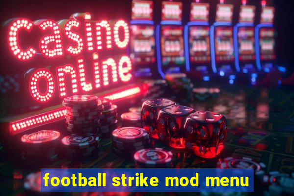 football strike mod menu