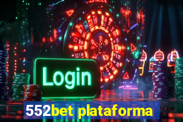 552bet plataforma