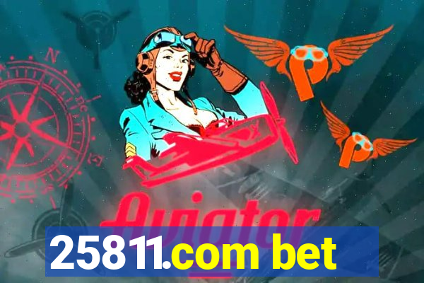 25811.com bet