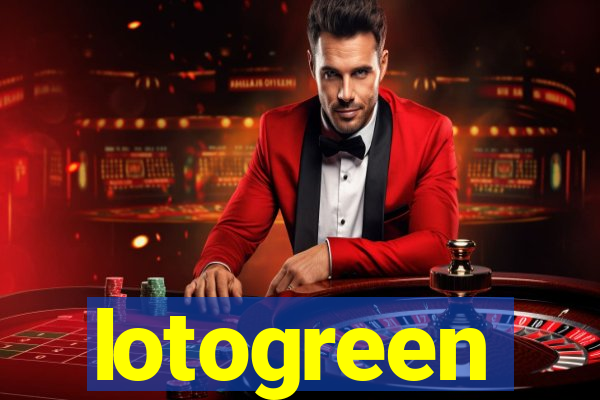 lotogreen