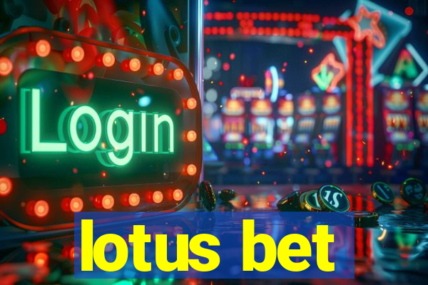 lotus bet