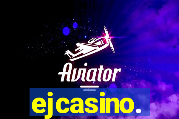 ejcasino.