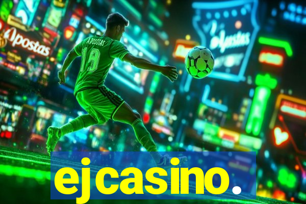 ejcasino.