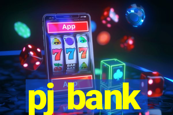 pj bank