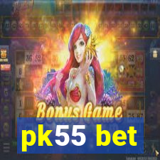 pk55 bet