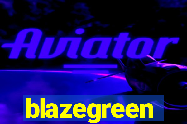 blazegreen