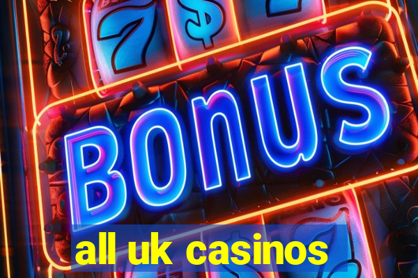 all uk casinos