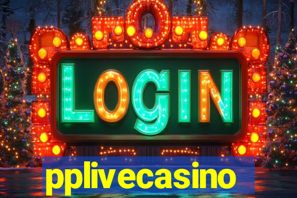 pplivecasino