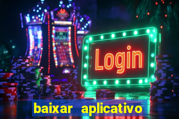 baixar aplicativo mercado pago