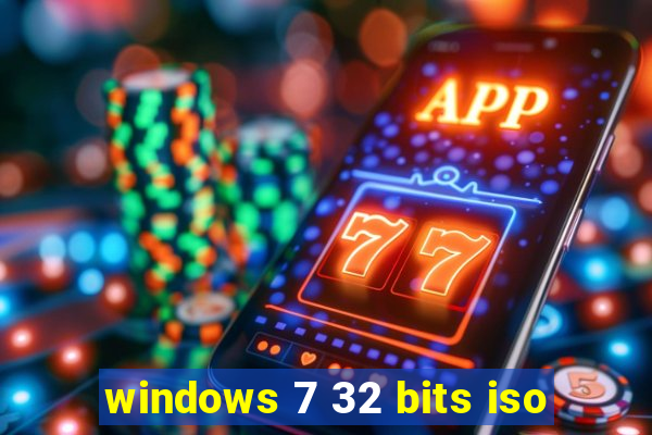 windows 7 32 bits iso