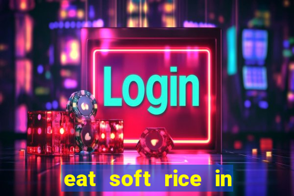 eat soft rice in another world pt br