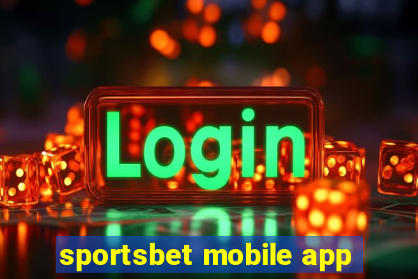 sportsbet mobile app