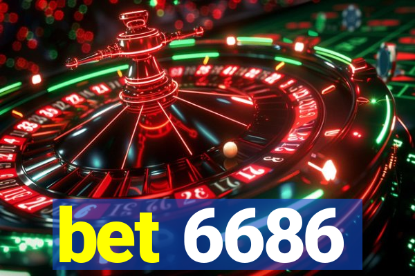 bet 6686