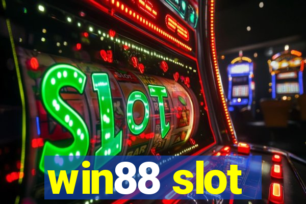 win88 slot