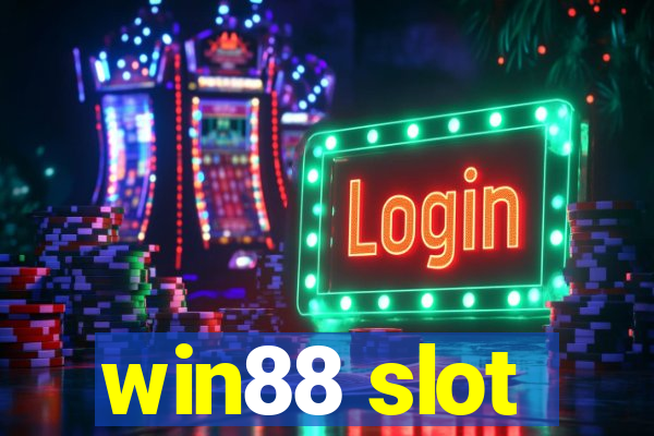 win88 slot