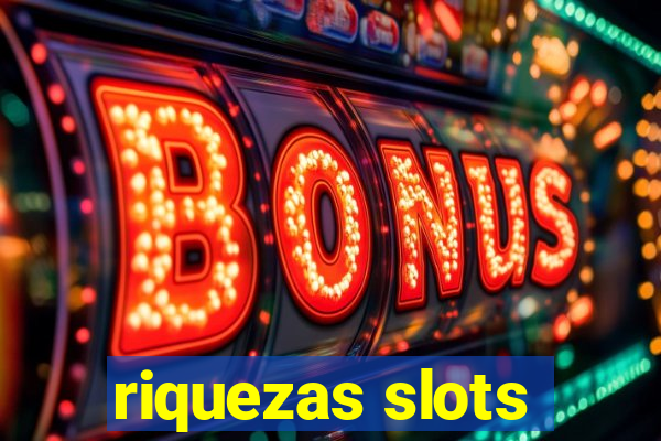 riquezas slots