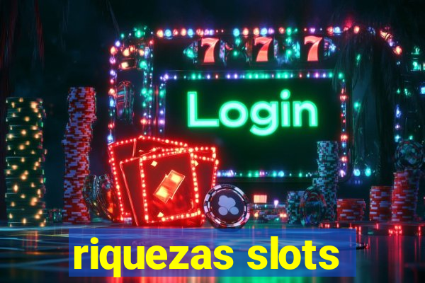 riquezas slots